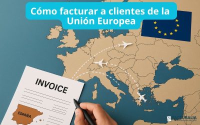 Cómo facturar a clientes de la Unión Europea