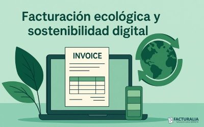 Facturación ecológica y sostenibilidad digital