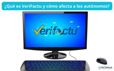 ¿Qué es VeriFactu y cómo afecta a los autónomos?
