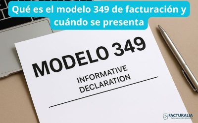 Qué es el modelo 349 de facturación y cuándo se presenta