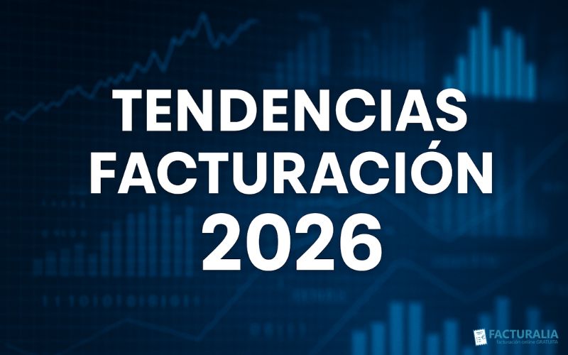 Tendencias marcarán la facturación en 2026