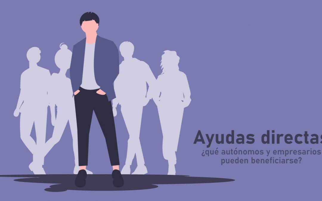 El Gobierno aprueba las ayudas directas: ¿qué autónomos y empresarios pueden beneficiarse?